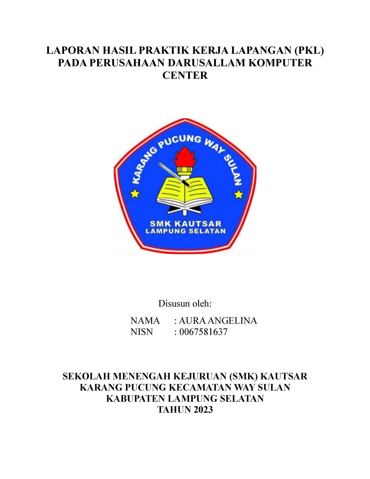 Laporan Hasil Praktik Kerja Lapangan AURA - LAPORAN HASIL PRAKTIK KERJA ...