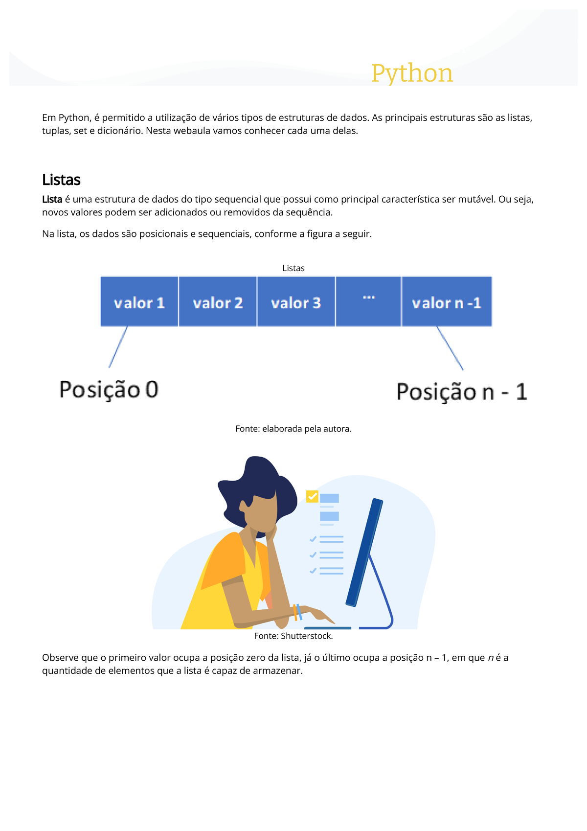 Cw1.1 - Linguagem de Programação - Em Python, é permitido a utilização ...