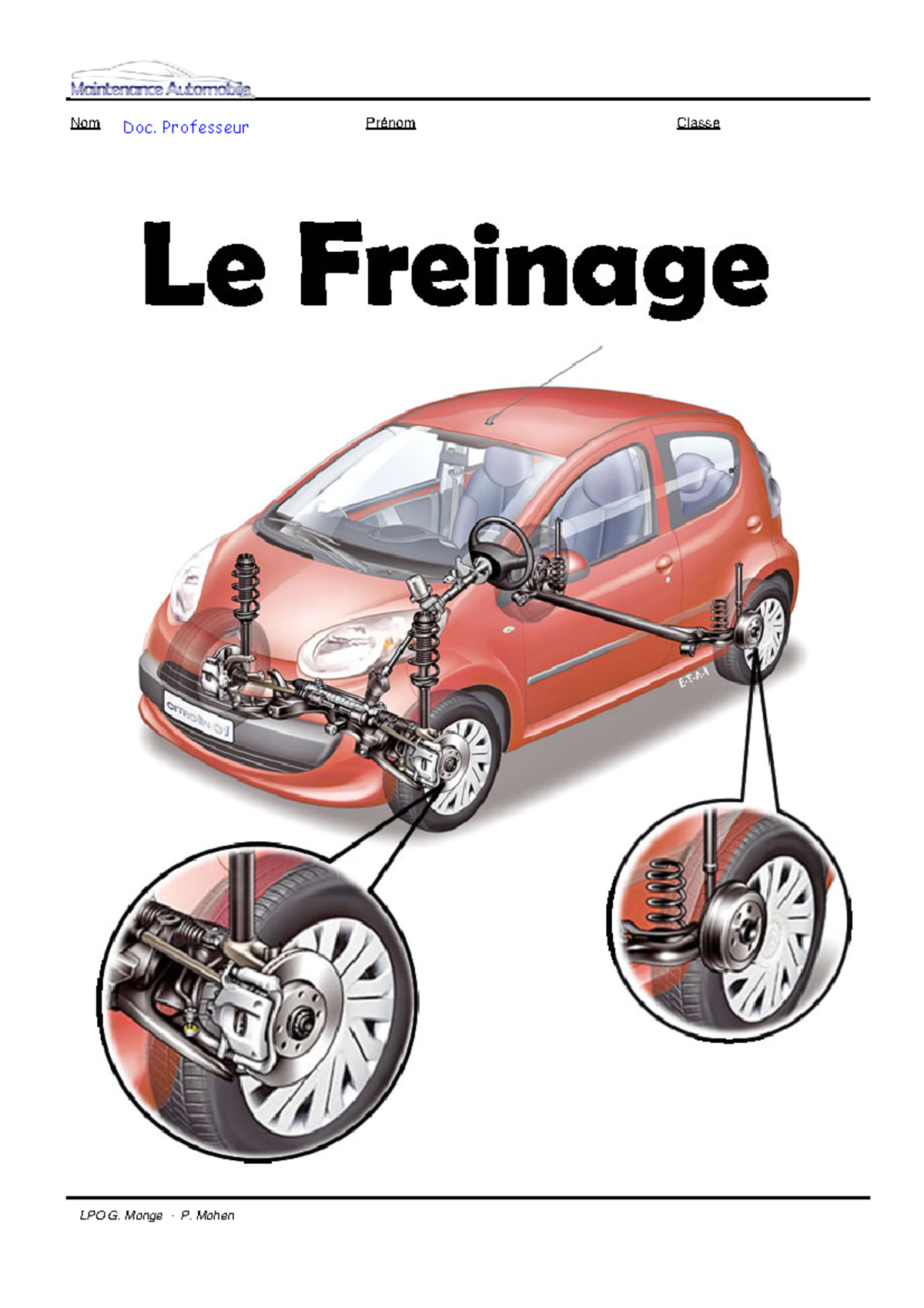 Système de Freinage - Nom Doc. Professeur Prénom Classe 1/ Nécessité du ...