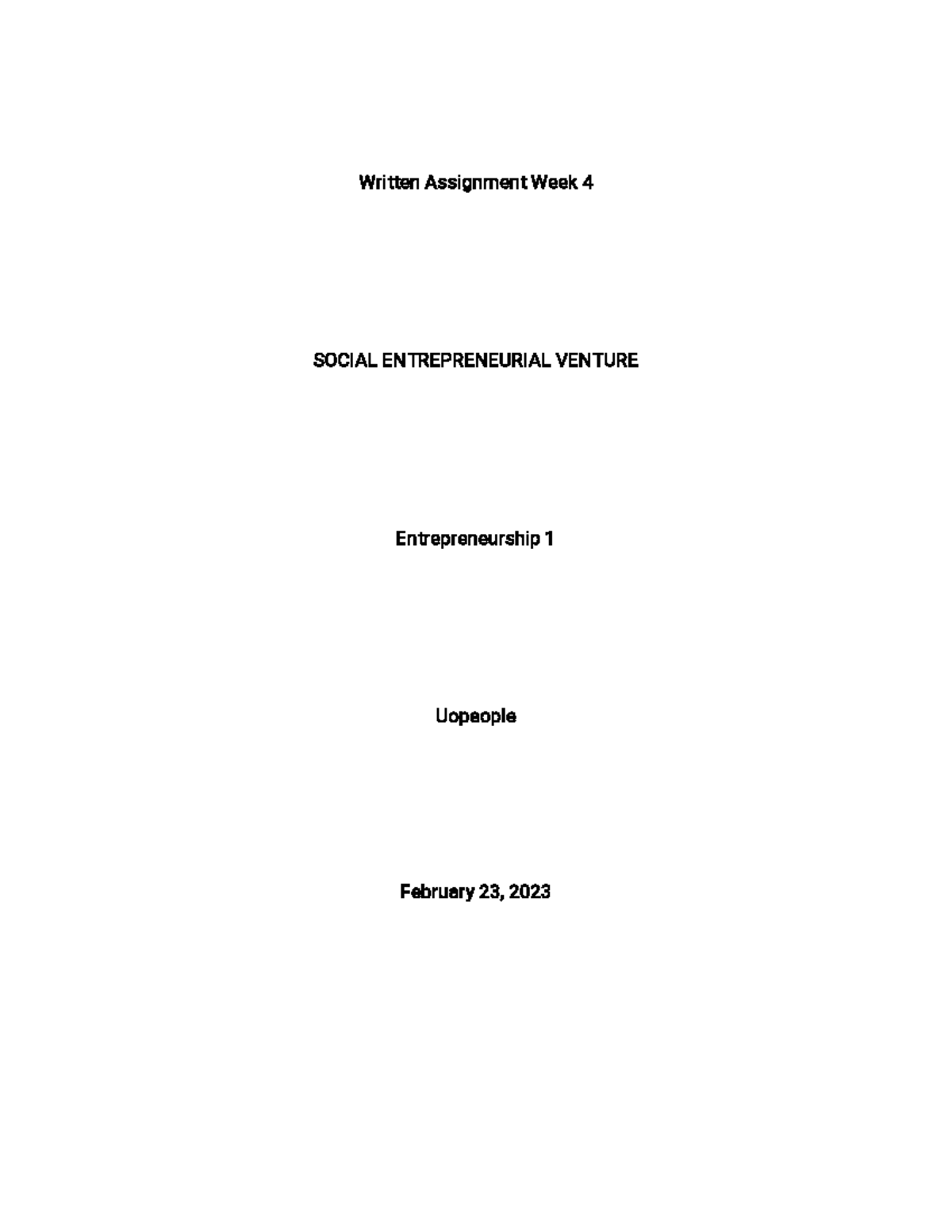 Week 4 - Written assignment week 4 - Written Assignment Week 4 SOCIAL ...