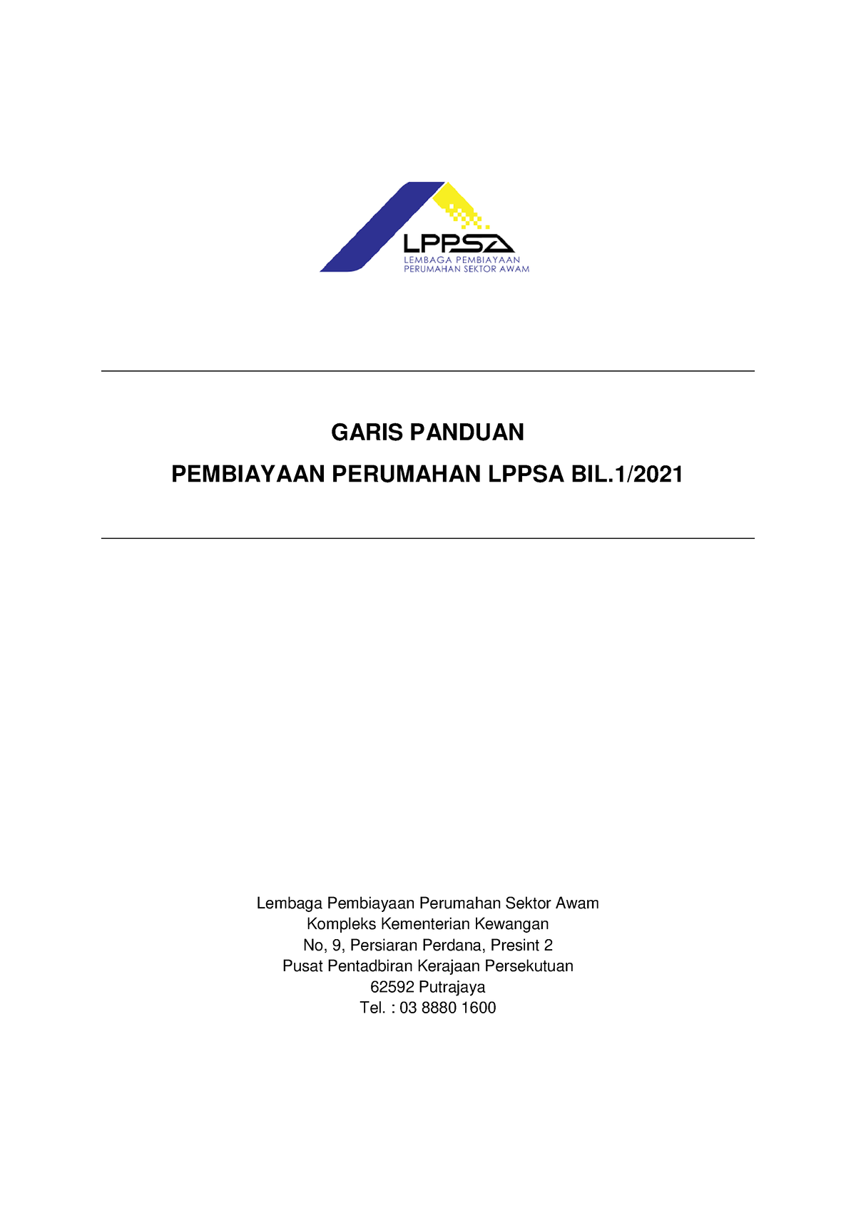 Garis Panduan Pembiayaan Perumahan Lppsa Bil - GARIS PANDUAN PEMBIAYAAN ...