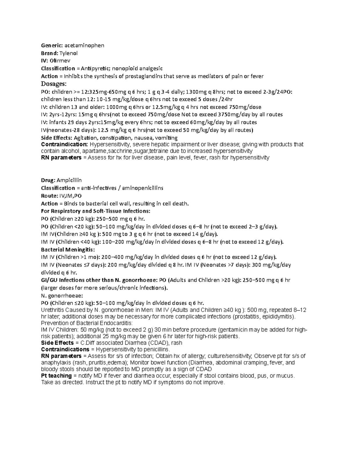 Pharmacology Notes on Tylenol and Ampicillin Generic acetaminophen