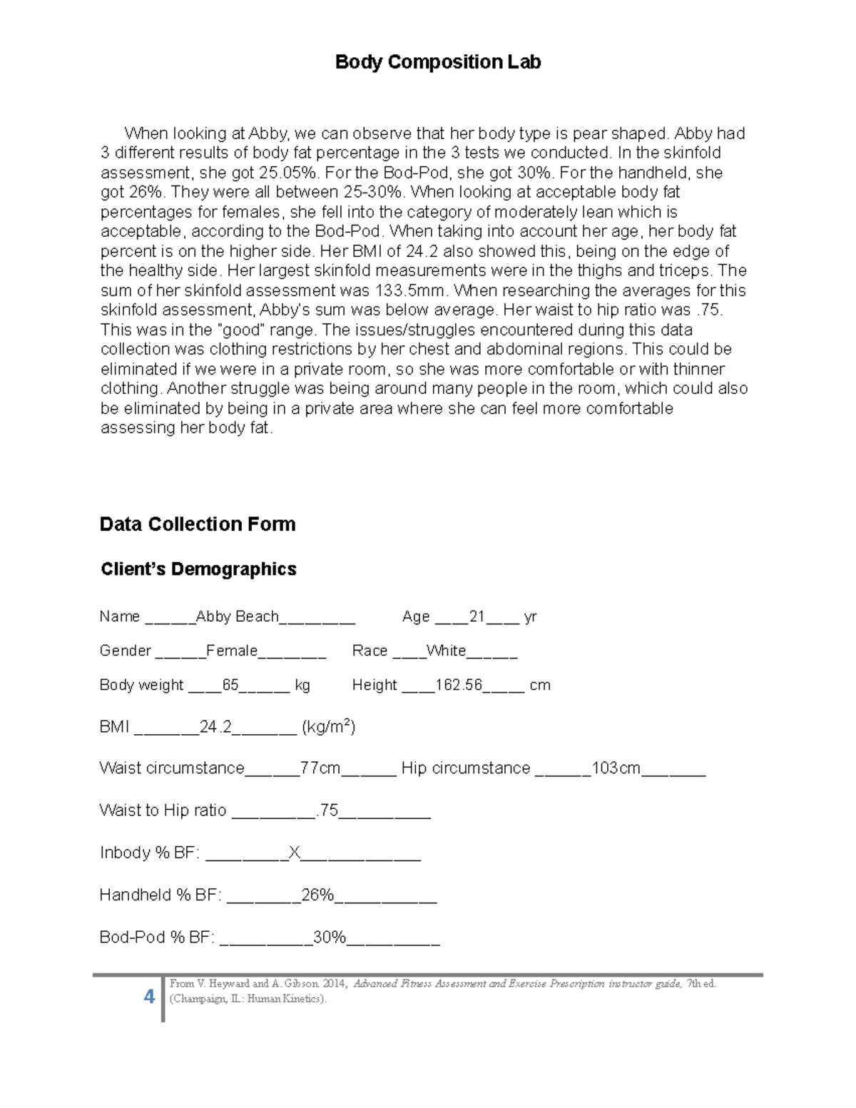 Body composition lab 4 From V. Heyward and A. Gibson. 2014, Advanced Fitness Assessment and