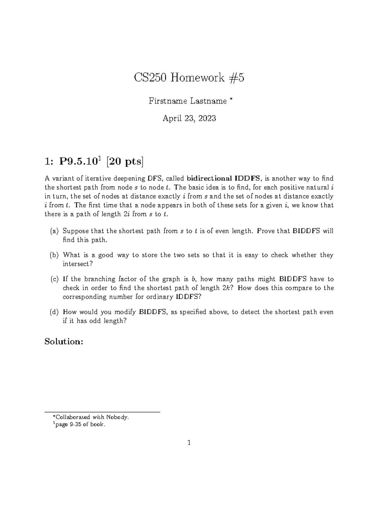 Homework 5 Template - CS250 Homework # Firstname Lastname ∗ April 23 ...
