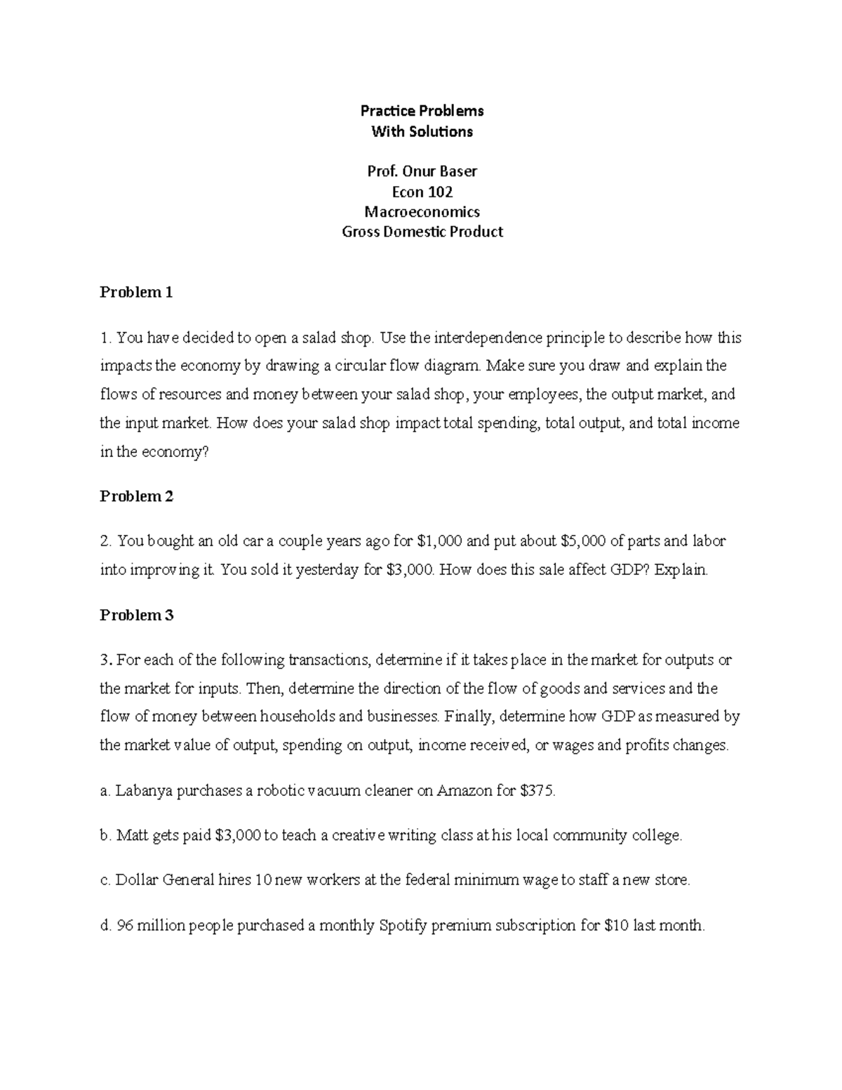 Practice Problems - Prac%ce Problems With Solu%ons Prof. Onur Baser ...