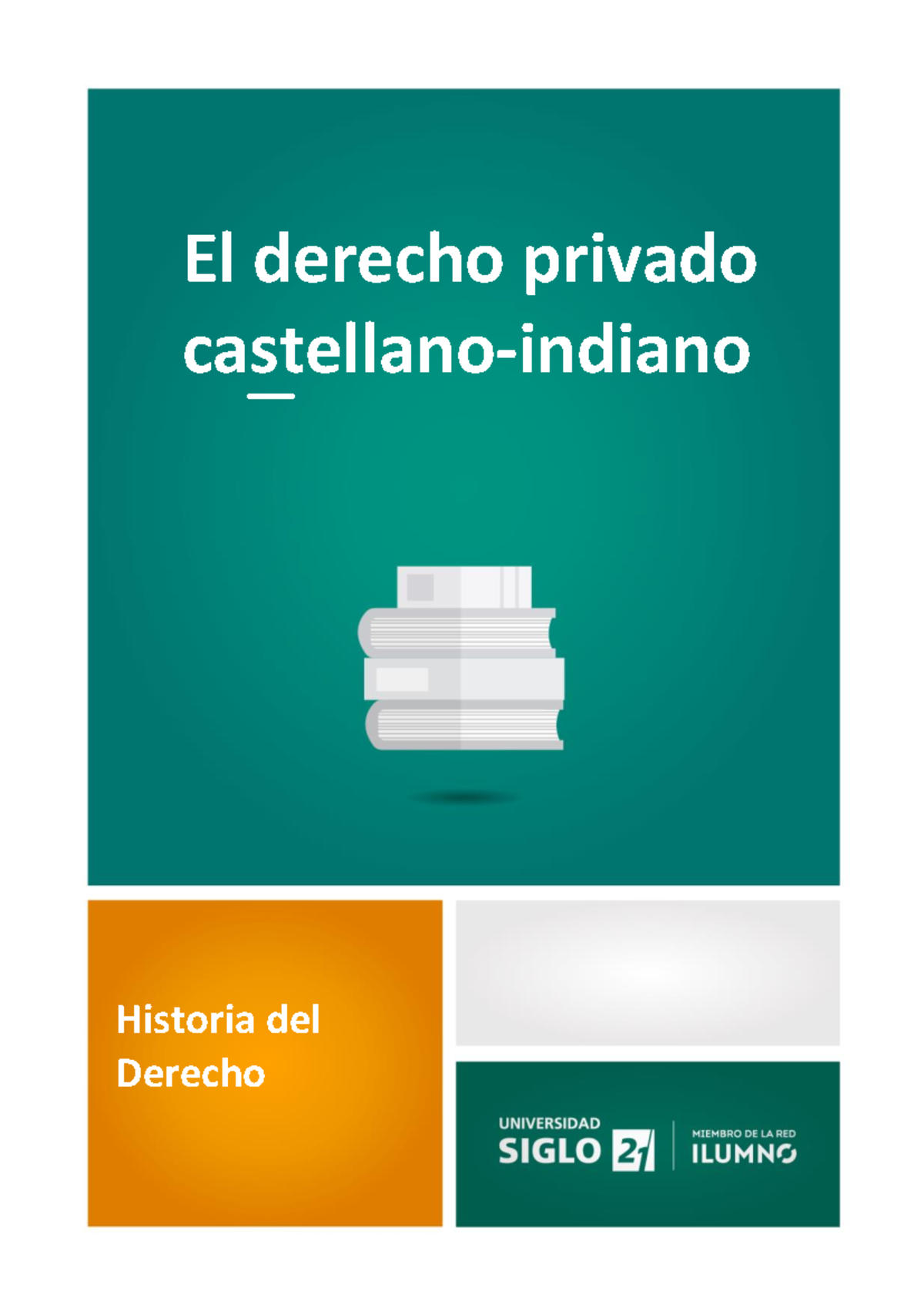 El Derecho Privado Castellano Indiano Studocu