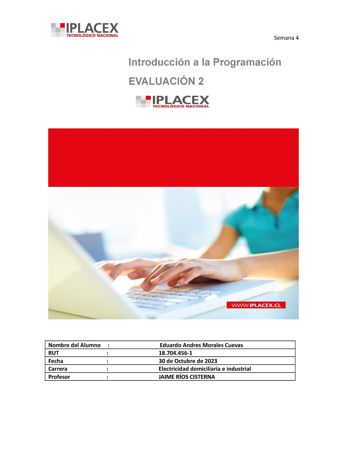 Instruducion 2 - Prueba 2 - Introducción A La Programación EVALUACIÓN 2 ...