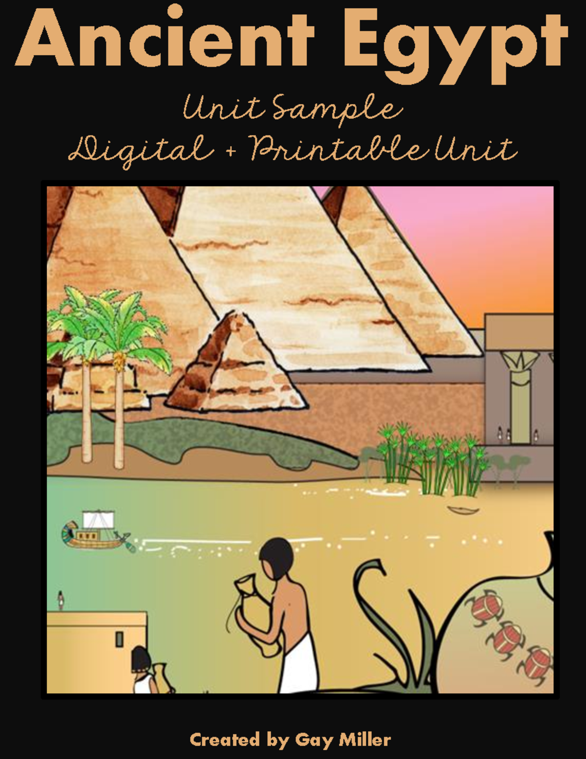 Ancient Egypt Lesson Plans Sample   Page | 0 Unit Created By Gay Miller