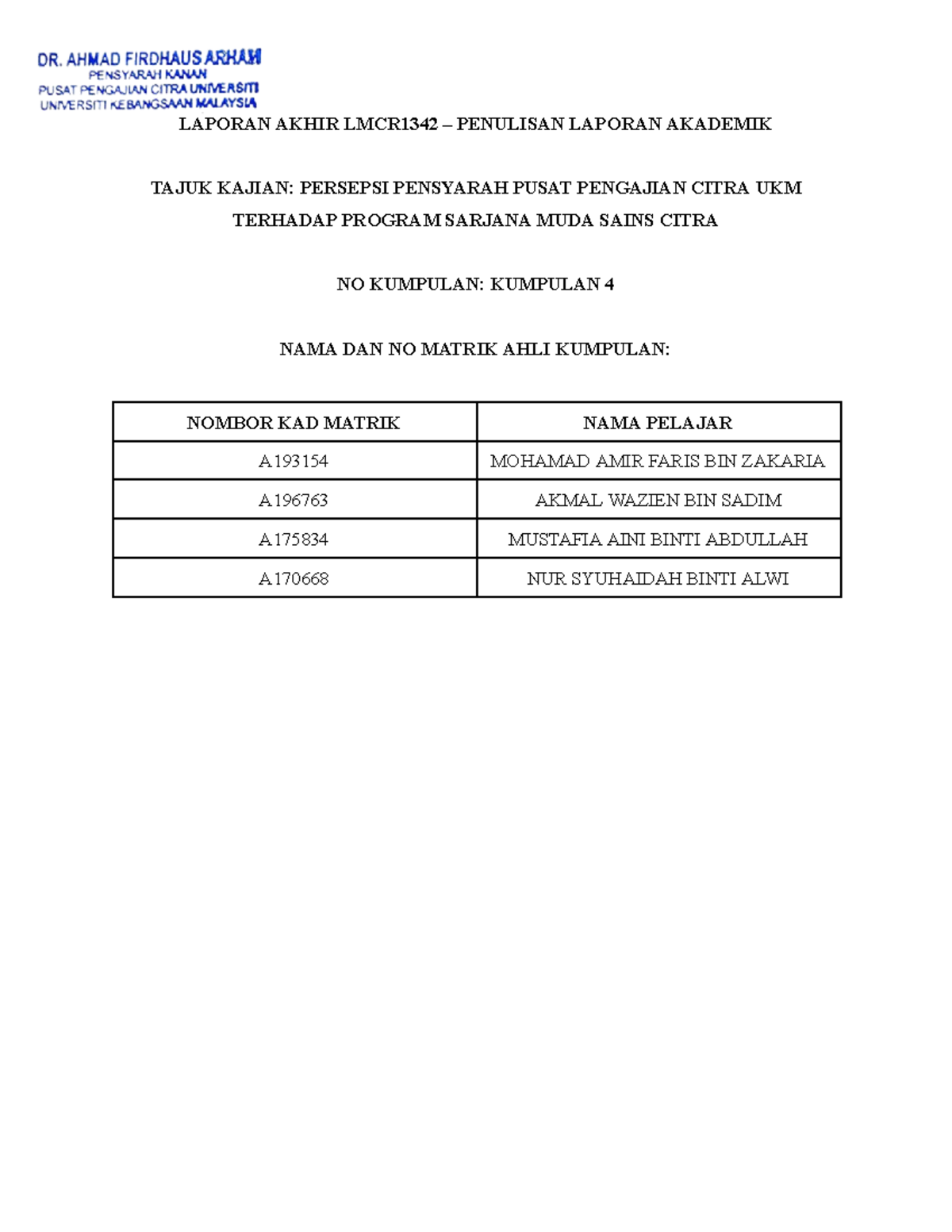 Contoh Laporan Kualitatif 1 (contoh Utama) - LAPORAN AKHIR LMCR1342 ...