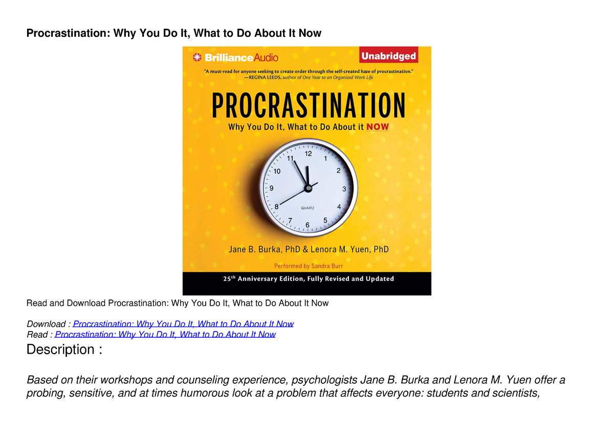 [READ DOWNLOAD] Procrastination: Why You Do It, What To Do About It Now ...