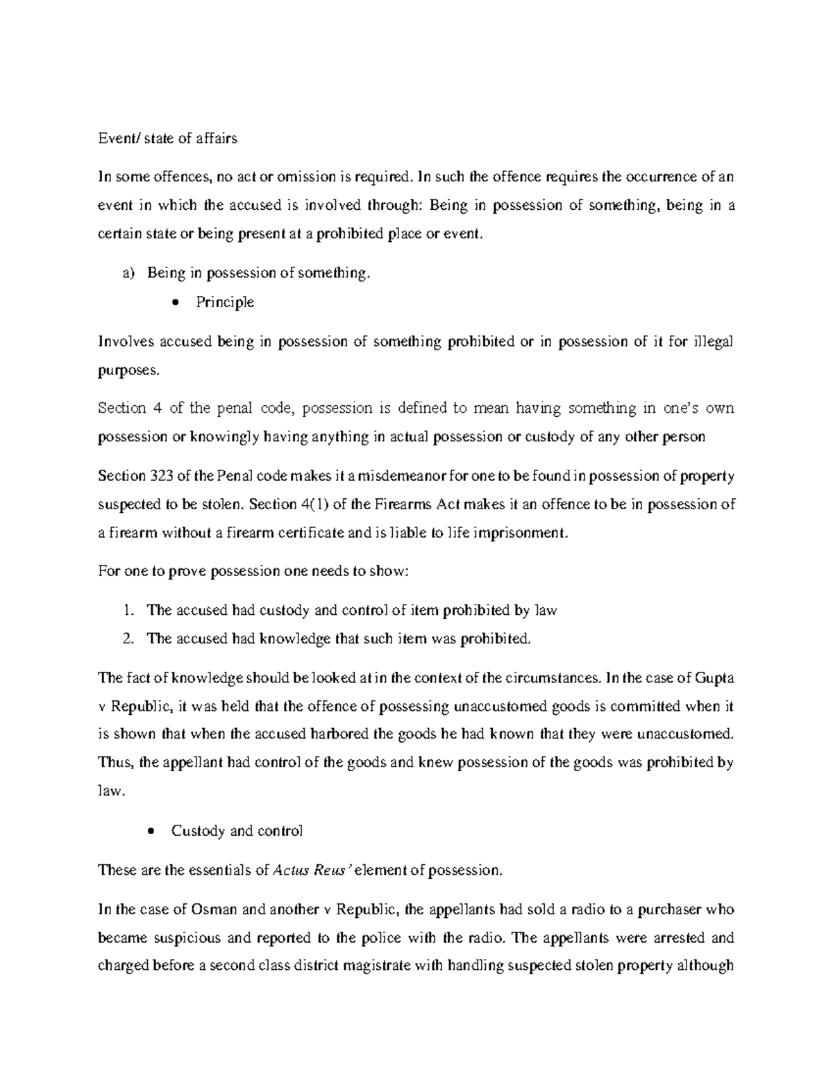 Possession - Event/ state of affairs In some offences, no act or ...
