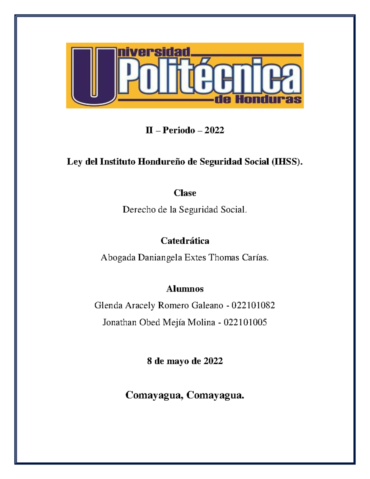 Informe Exposición Ley del IHSS II Periodo 2022 Ley del Instituto