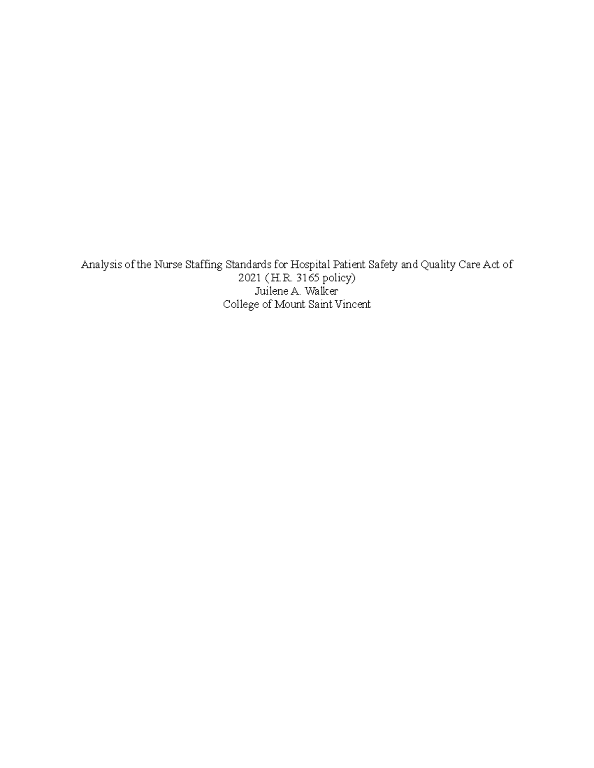 Term Paper Policy Grade B Analysis Of The Nurse Staffing Standards