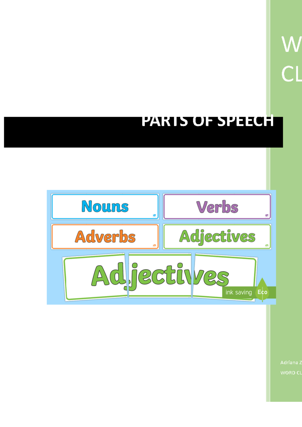 Word Classes - notes - W CL Adriana Za WORD CLA PARTS OF SPEECH All ...