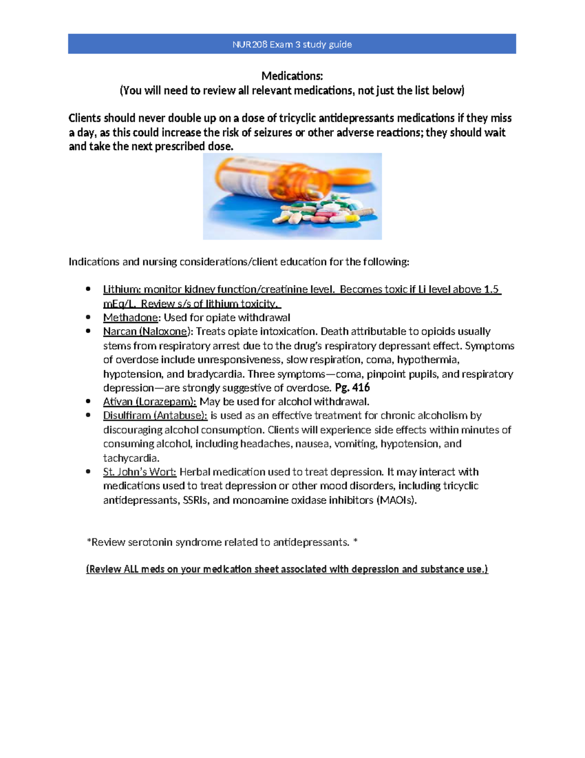 NUR208 Exam 3 Study Guide - Medications: (You will need to review all ...