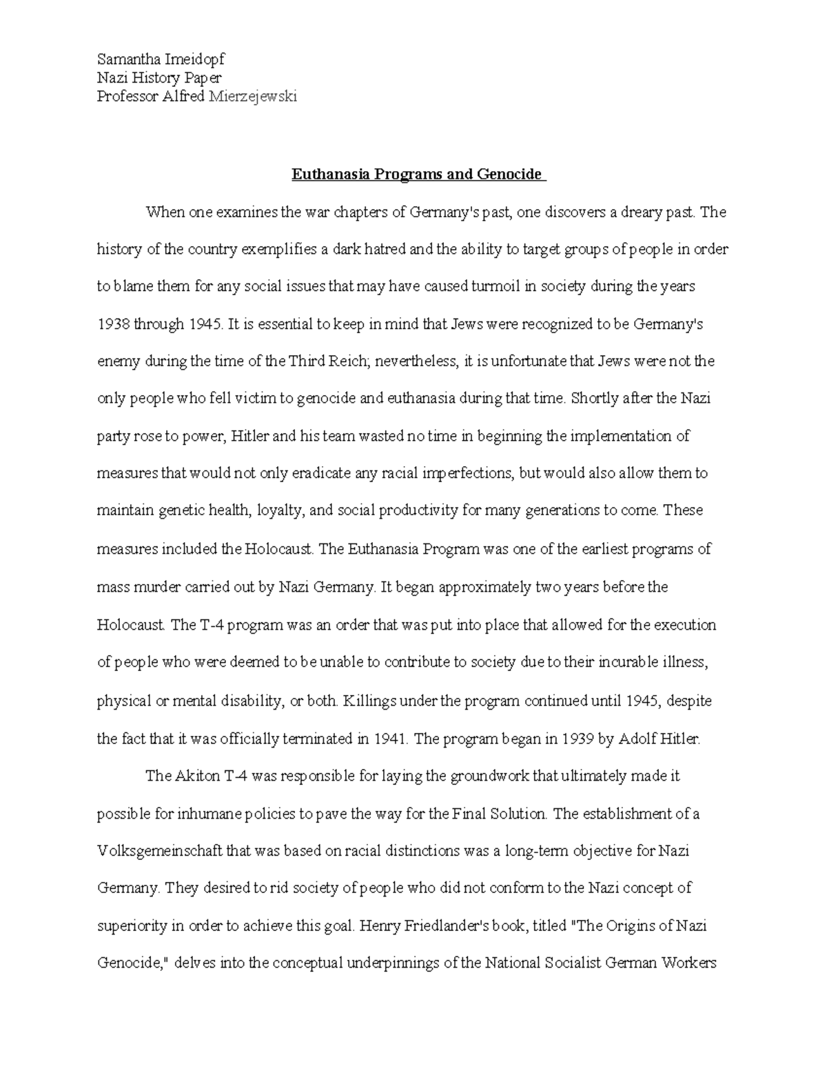 Euthanasia Programs and Genocide - Nazi History Paper Professor Alfred ...