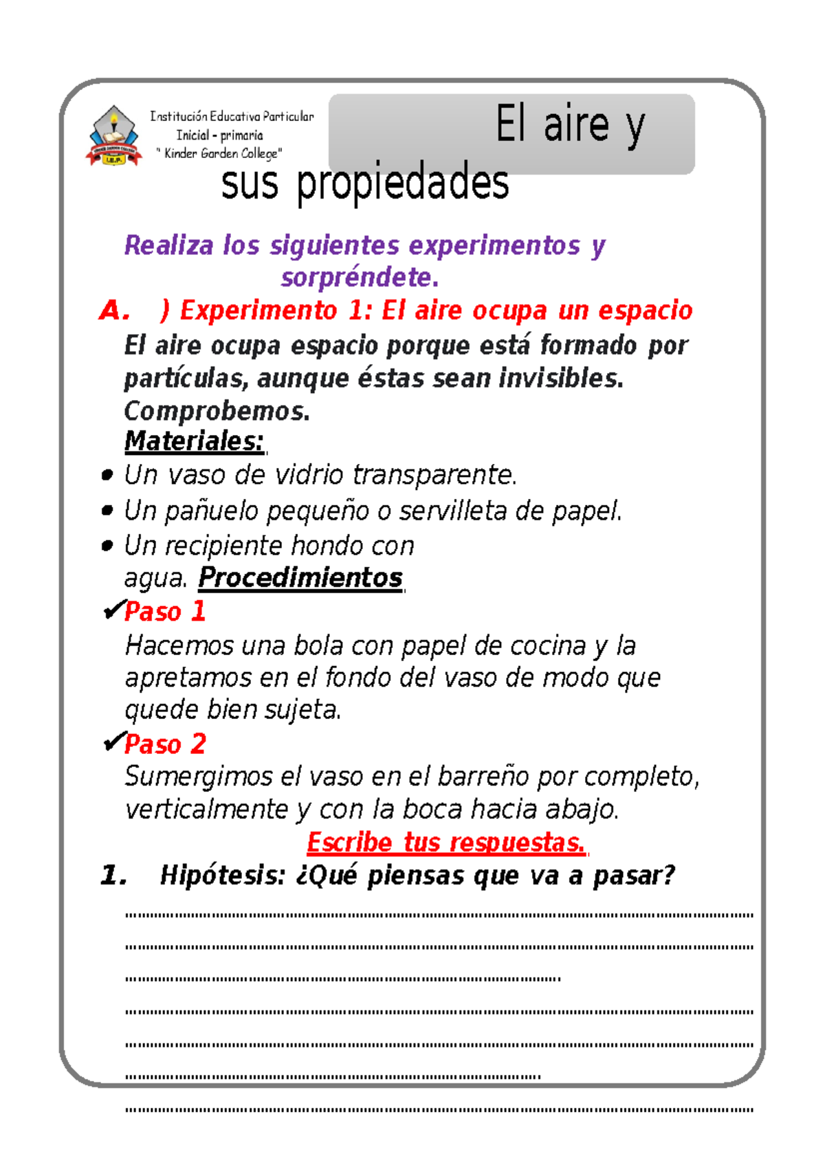 El aire y sus propiedades - El aire y sus propiedades Realiza los ...