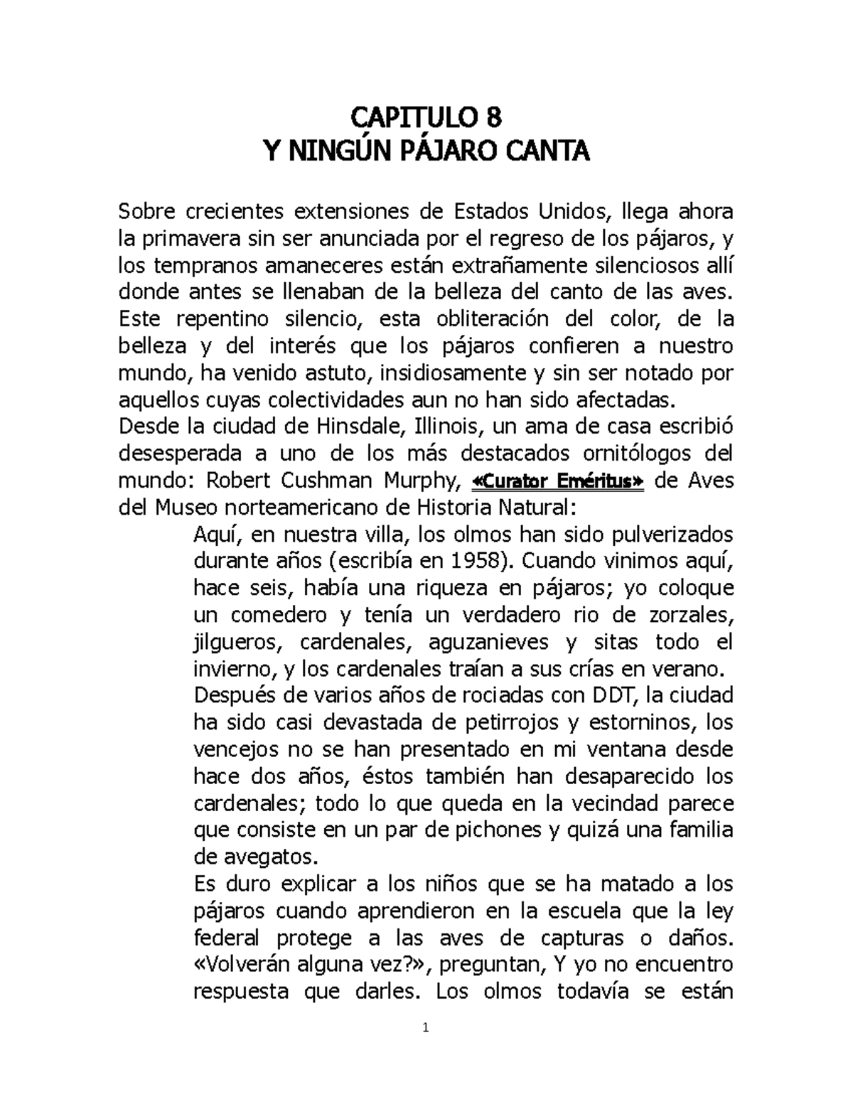 Capitulo 8 Y Ningun Pajaro Canta Primavera Silenciosa Libro De Rachel Carson Resumen Y Analisis Studocu