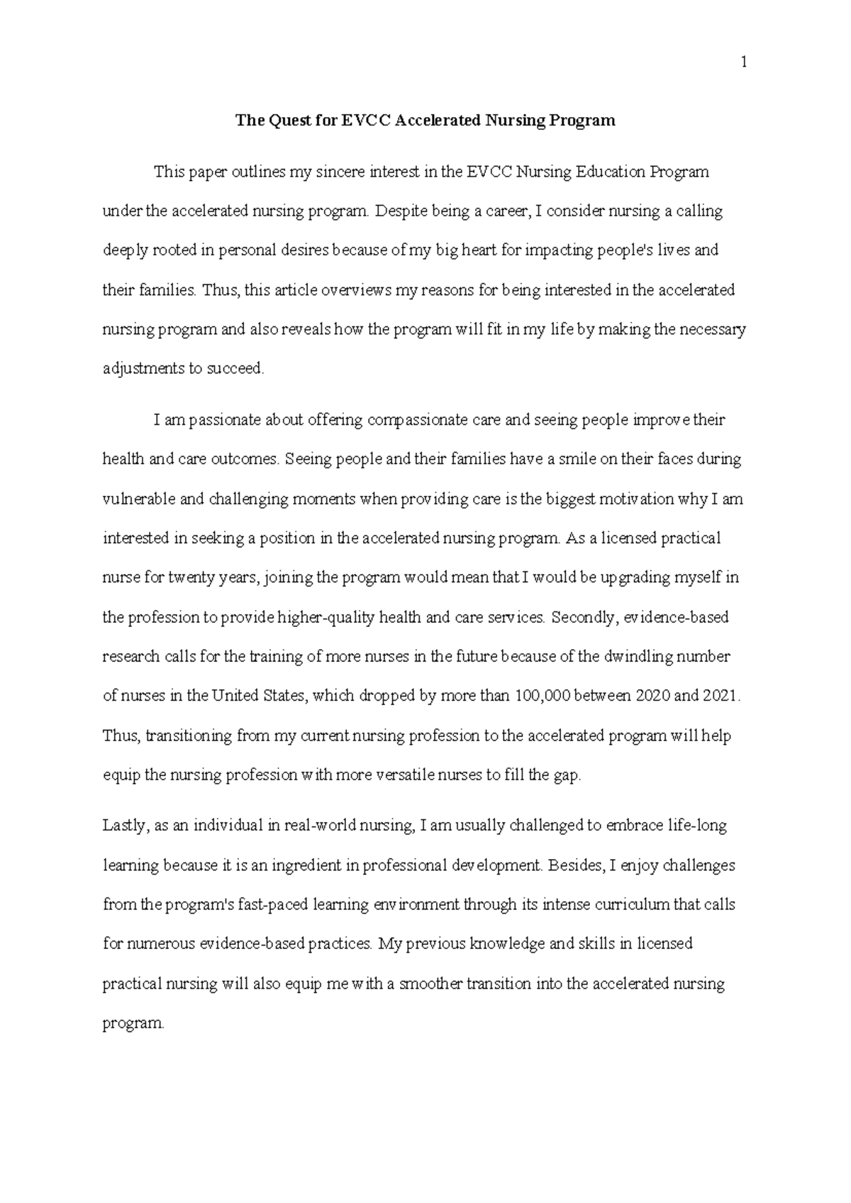 EVCC Accelerated Nursing Program - Despite being a career, I consider ...