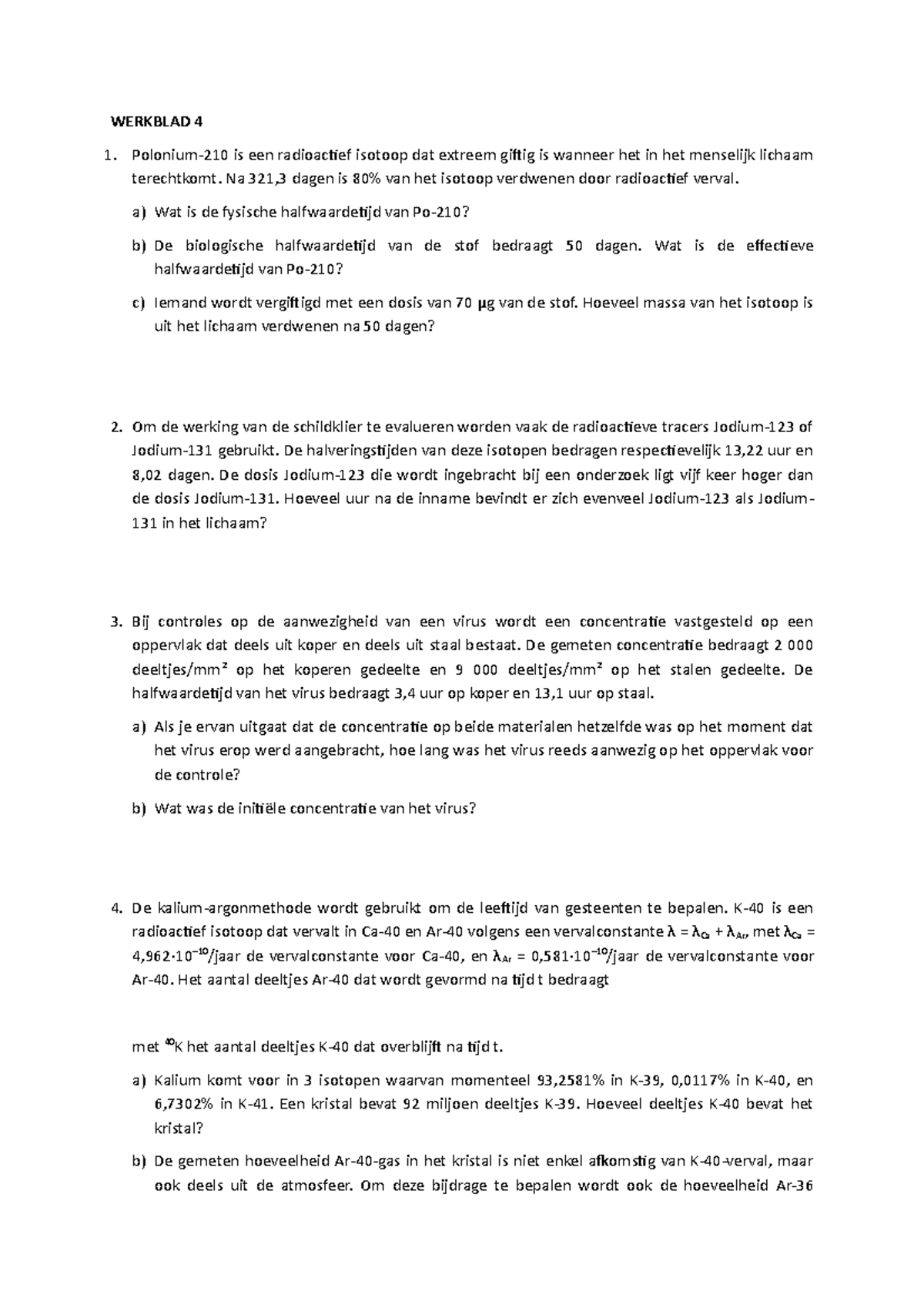 oefeningen optica WERKBLAD 4 Polonium210 is een radioactief isotoop
