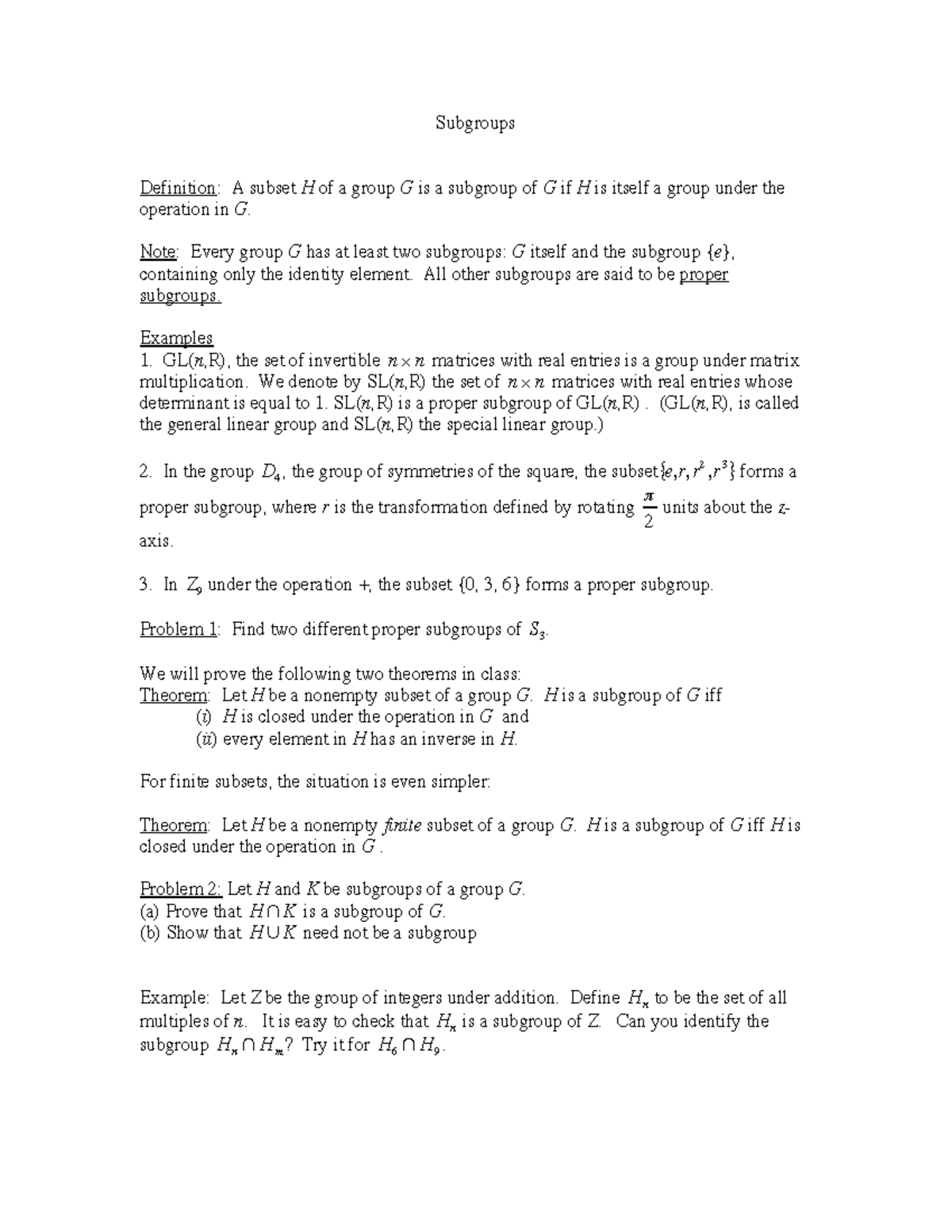 Subgroups Useful Subgroups Definition A subset H of a group G is a
