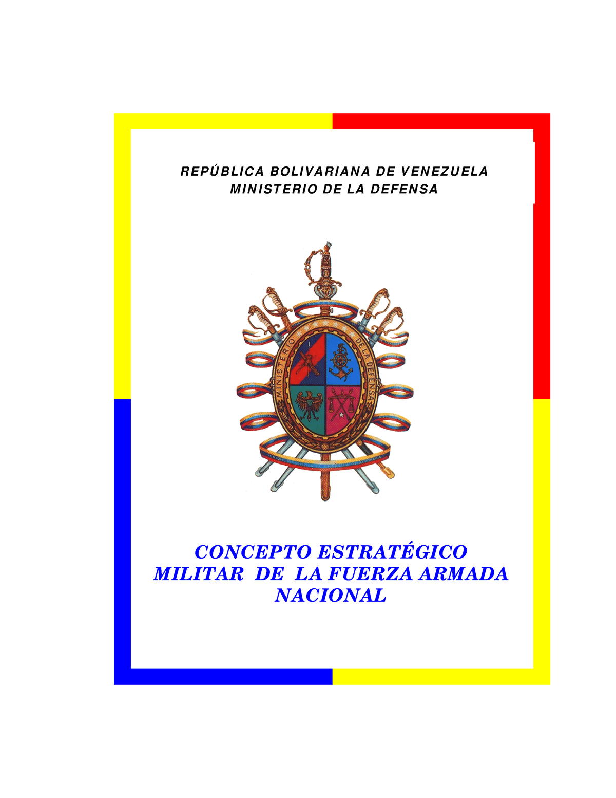 Ministerio Defensa Concepto Estrategico Militar - CONCEPTO ESTRATÉGICO ...