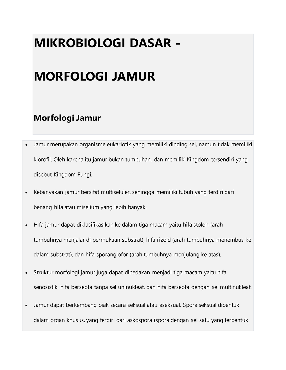 Mikrobiologi Dasar Mikrobiologi Dasar Morfologi Jamur Morfologi