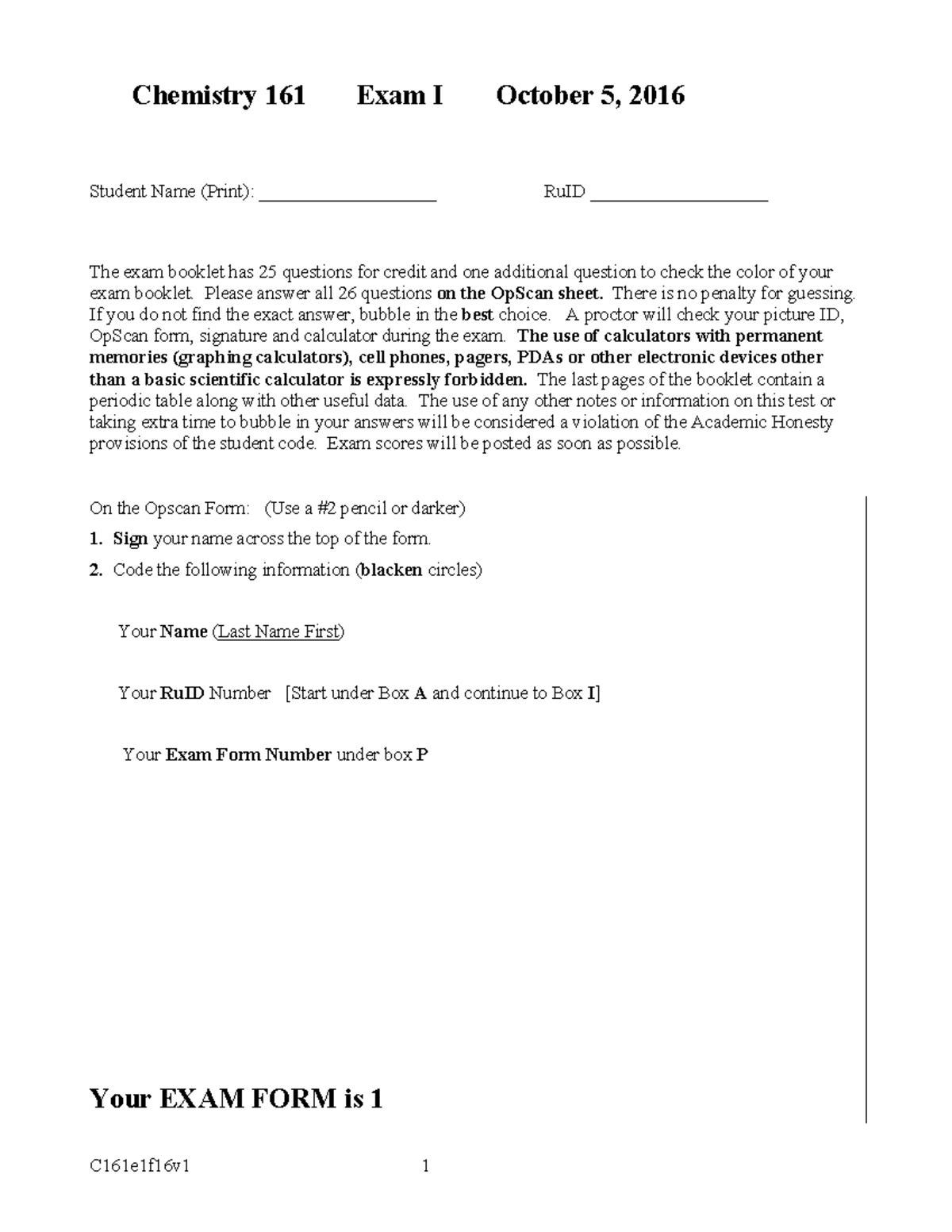 161 Exam 1 Fall 2016 - Chemistry 16 1 Exam I October 5, 201 6 Student ...