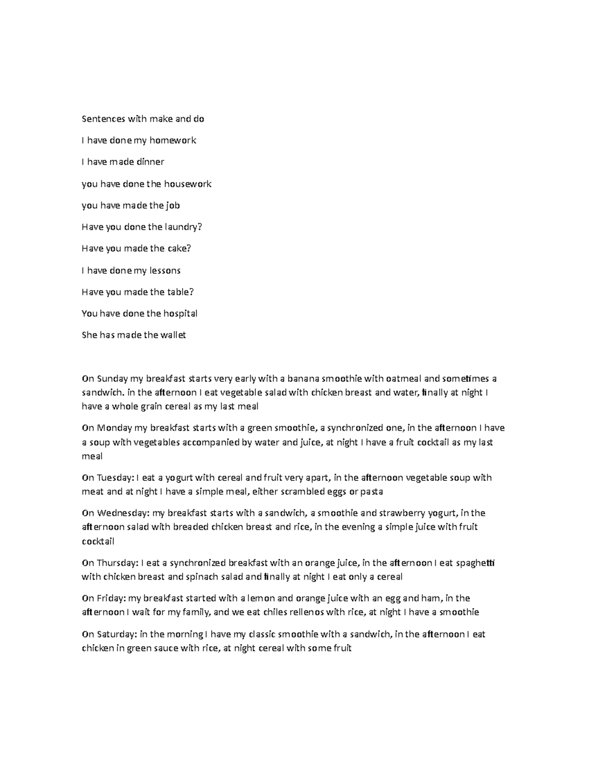 Steve and Pete Will not eat red meat - Sentences with make and do I ...