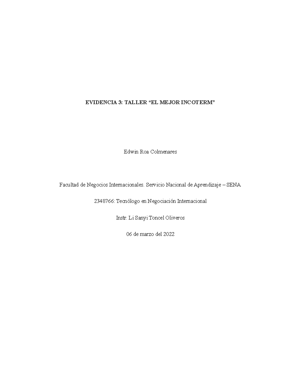 Evidencia 3 Taller EL Mejor Incoterm - EVIDENCIA 3: TALLER “EL MEJOR ...