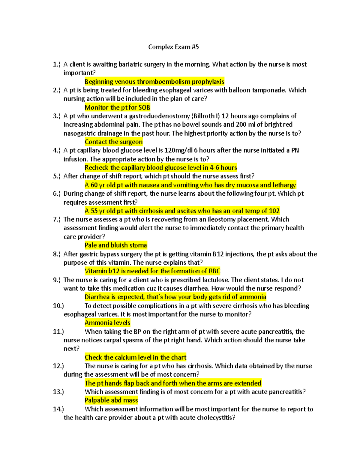 Complex Exam 5 - ) A client is awaiting bariatric surgery in the ...