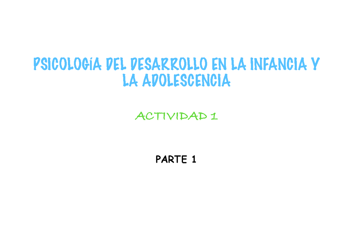 Cuadro TeoríAS - PSICOLOGÍA DEL DESARROLLO EN LA INFANCIA Y LA