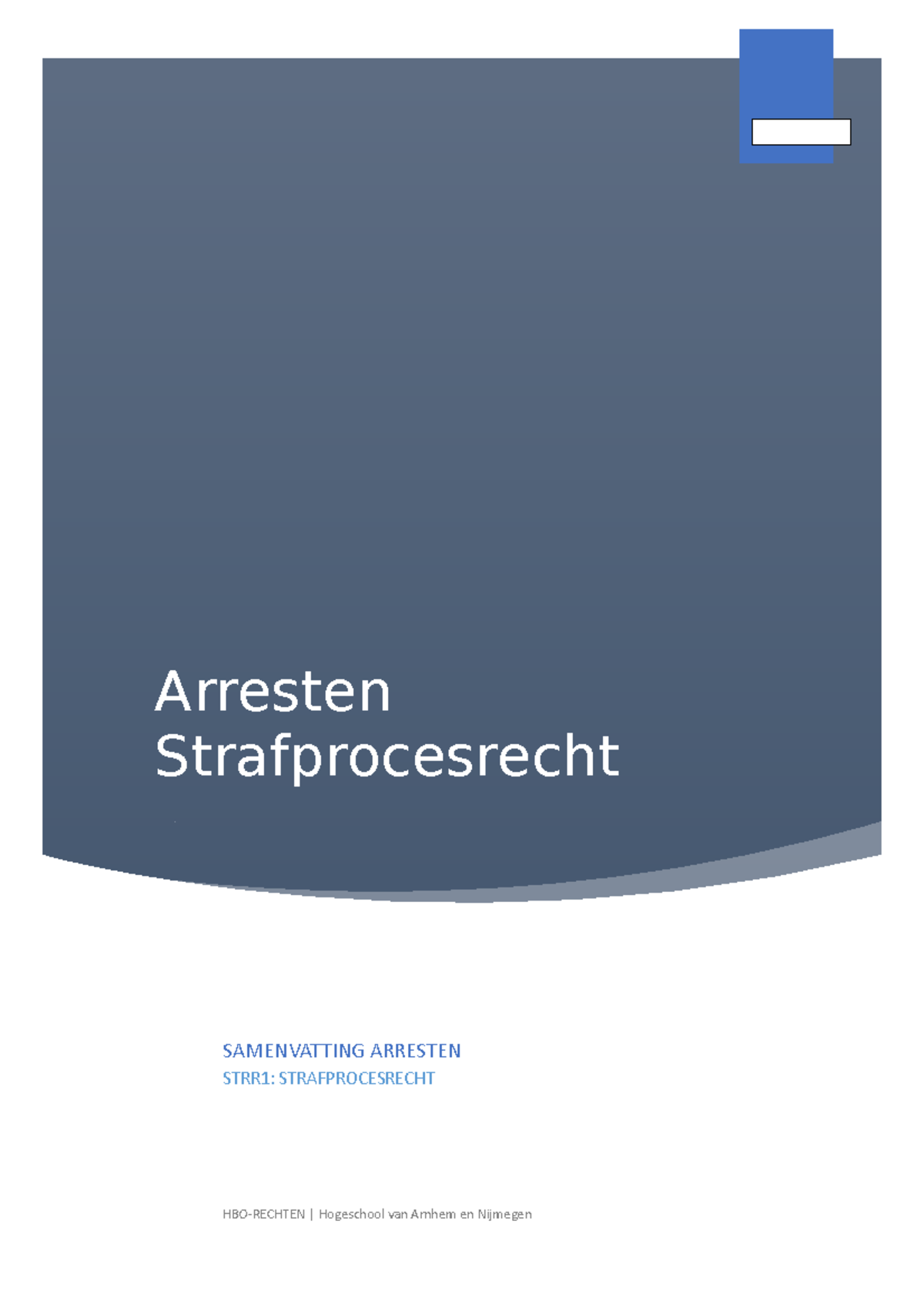 Strafrecht Formeel - Arresten - Arresten Strafprocesrecht HBO-RECHTEN ...