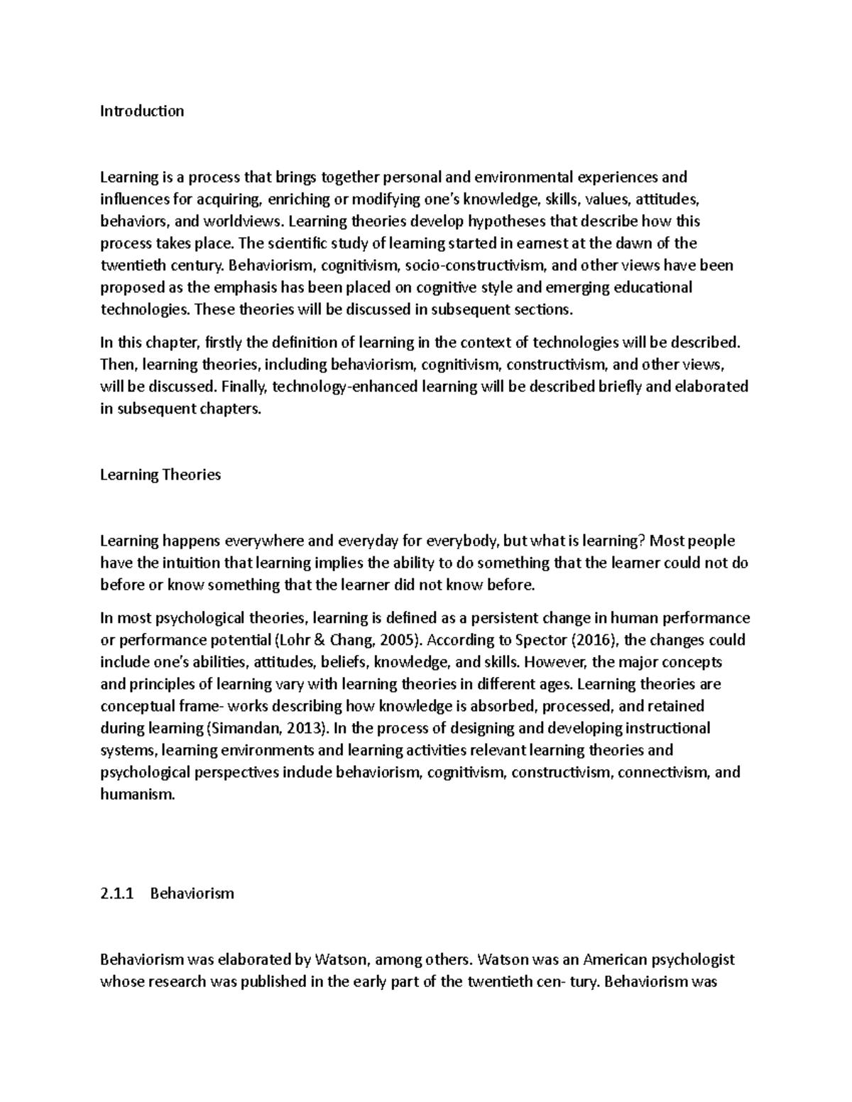 Introduction Learning theories develop hypotheses that describe how