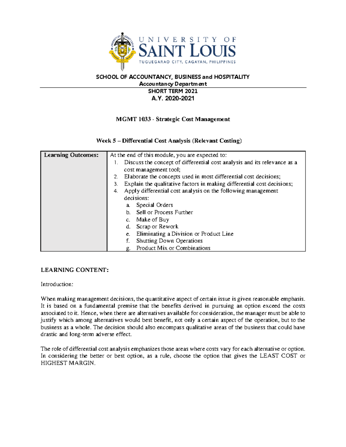 Differential Cost Analysis (Relevant Costing) SCHOOL OF ACCOUNTANCY