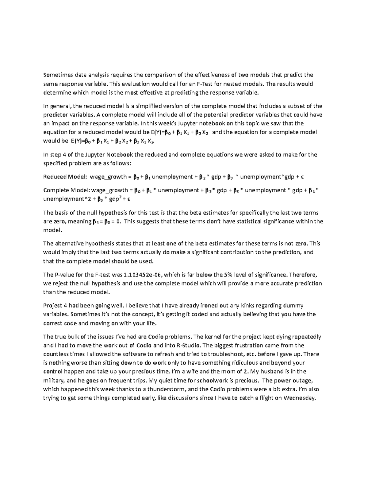 Module 4 Nested Models Disc - Sometimes data analysis requires the ...