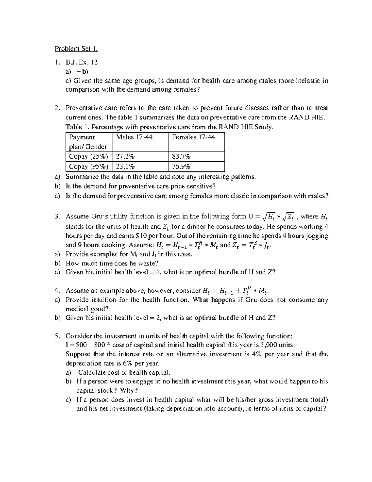 Practice Set 1 Demand for health and health care - Problem Set 1. B. Ex ...