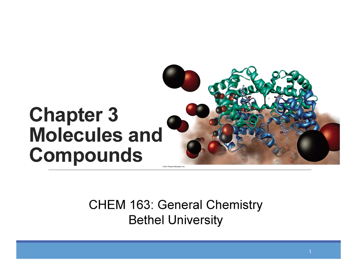 Chapter -3- Part1 - Ppt - Chapter 3 Molecules And Compounds CHEM 163 ...