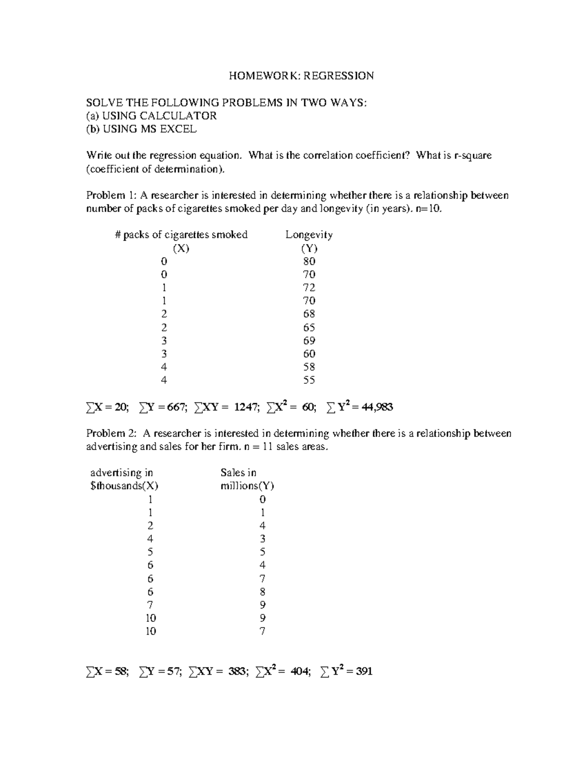 HWregression - HOMEWORK: REGRESSION - HOMEWORK: REGRESSION SOLVE THE ...