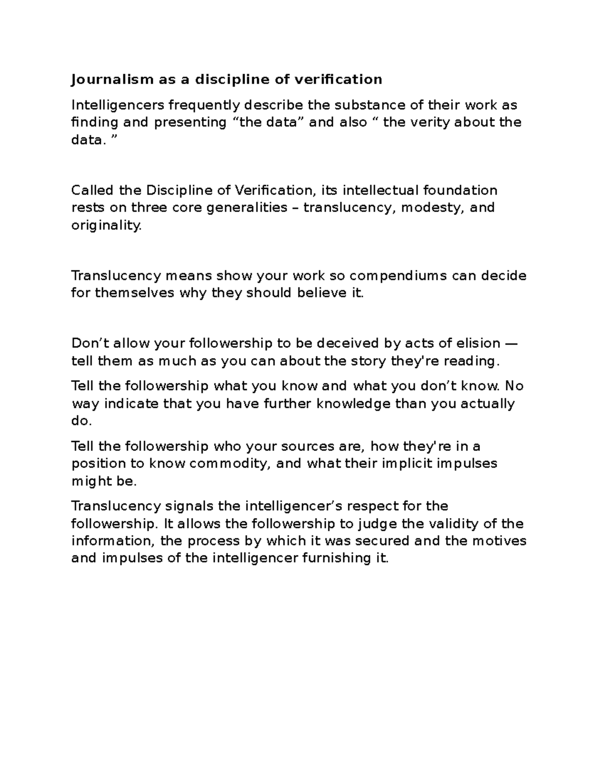 Journalism as a discipline of verification Journalism as a discipline