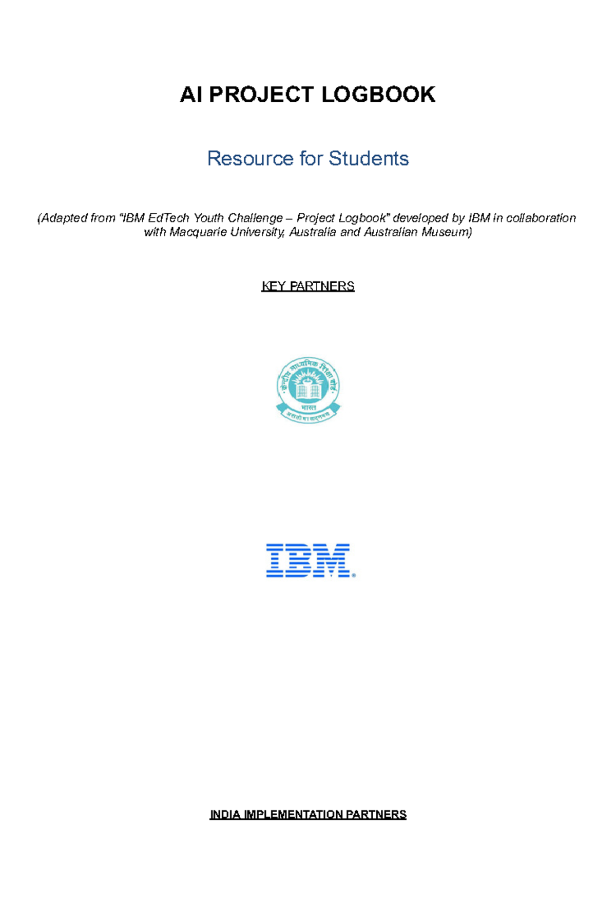IBMCBSE AI Project Logbook Students AI PROJECT LOGBOOK Resource for