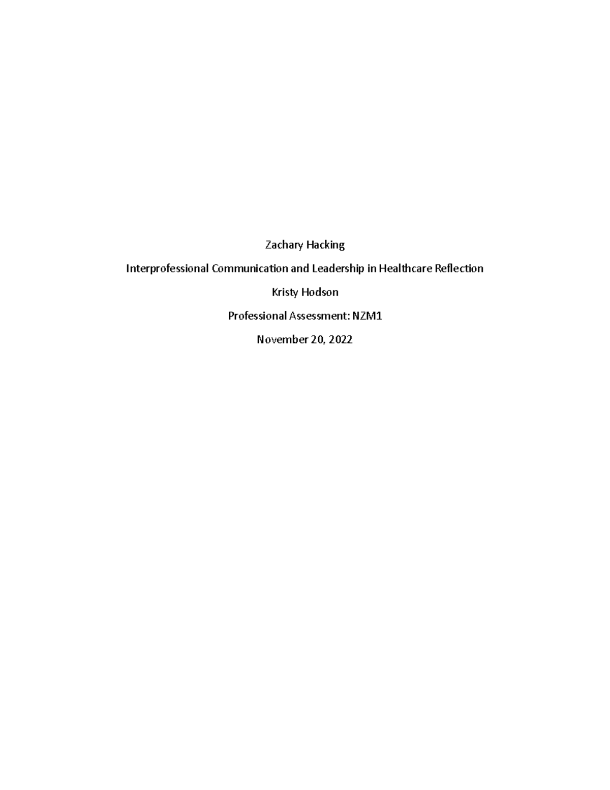 Task for leadership revised final - Zachary Hacking Interprofessional ...