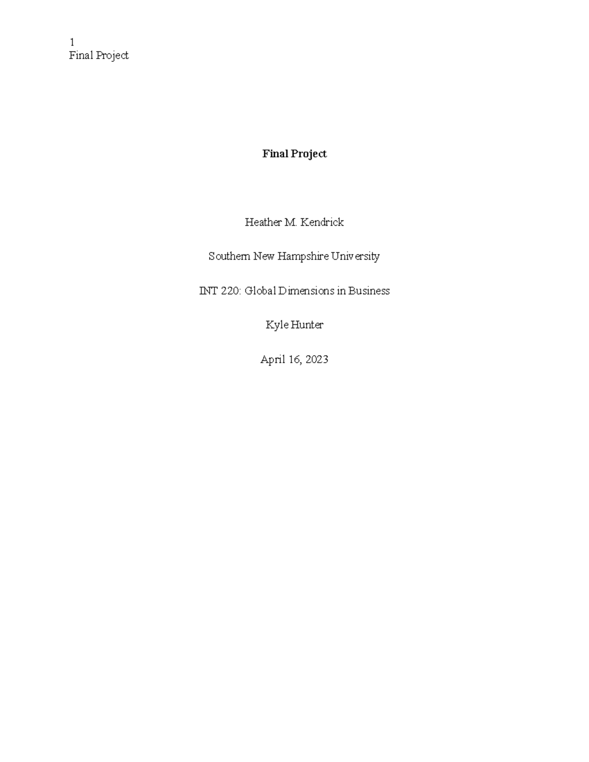 Business Brief- Final Project - Final Project Final Project Heather M ...