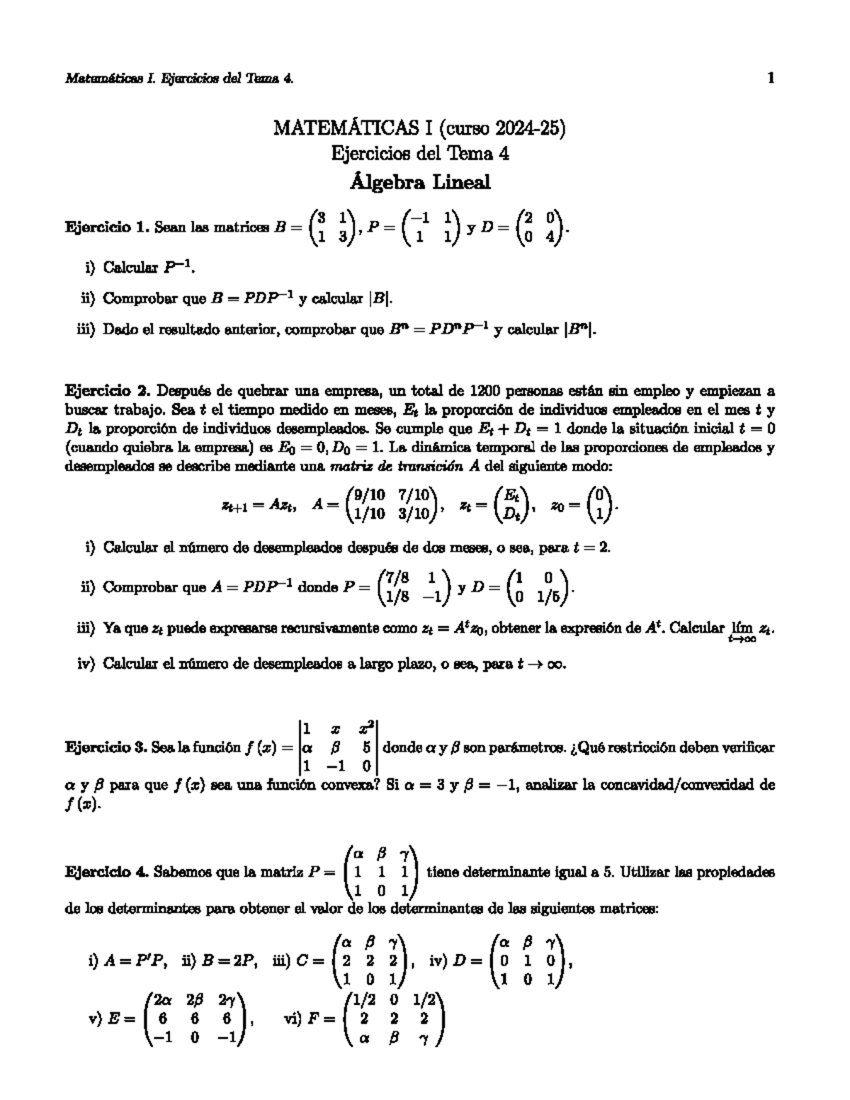 Ejer Tema 4-2425 - Ejercicios Tema 4 - Matemáticas I. Ejercicios del ...