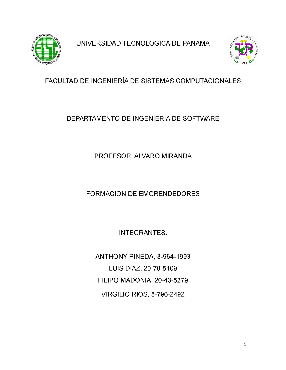 Caso 1 Investigaciones Universidad Tecnologica De Panama Facultad De IngenierÍa De Sistemas 1251