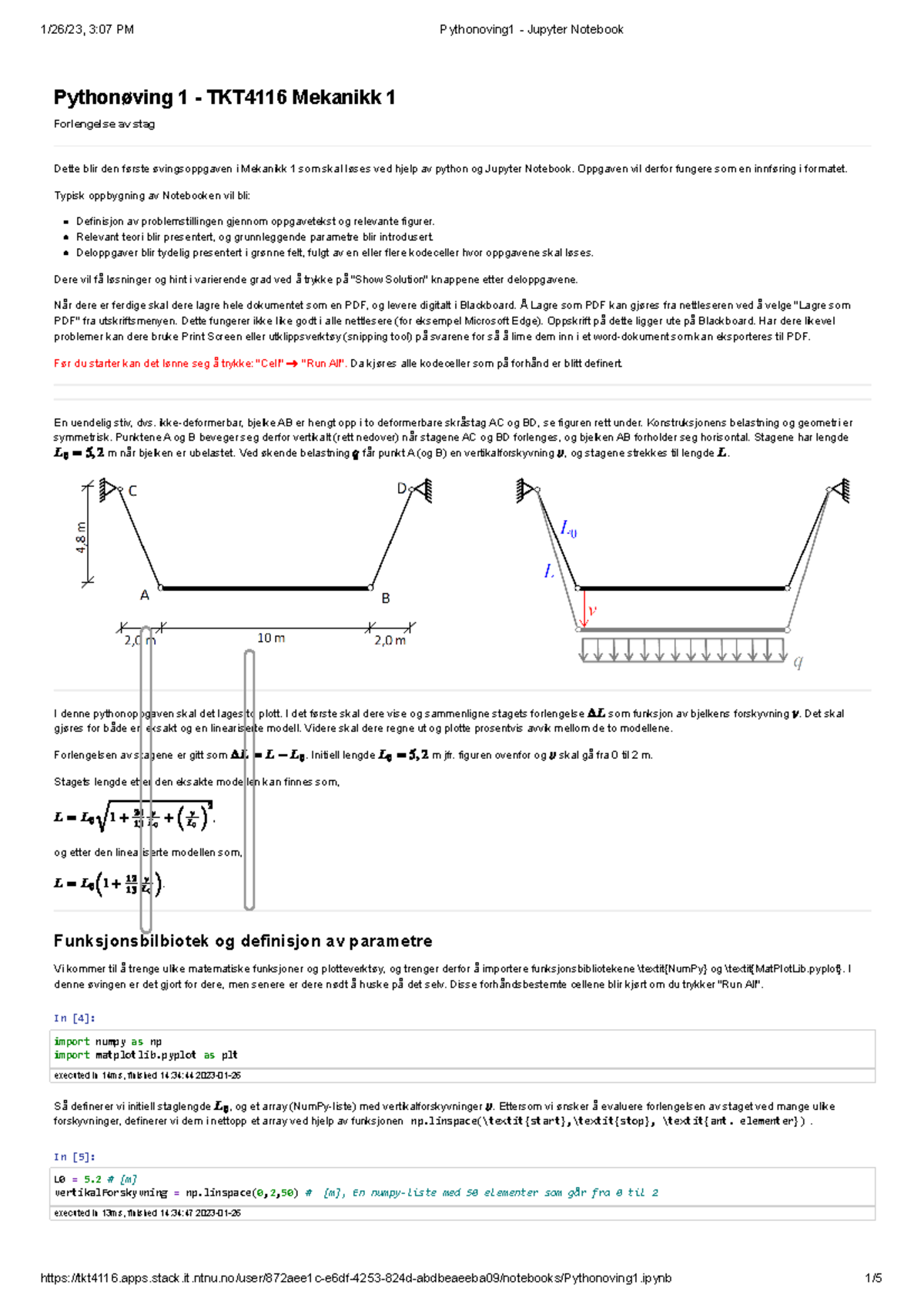 Pythonoving 1 Mekanikk 1 - Pythonøving 1 - TKT4116 Mekanikk 1 ...