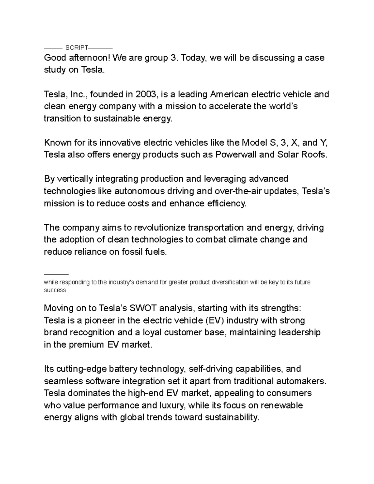 SWOT Analysis of TESLA - ——— SCRIPT———— Good afternoon! We are group 3 ...