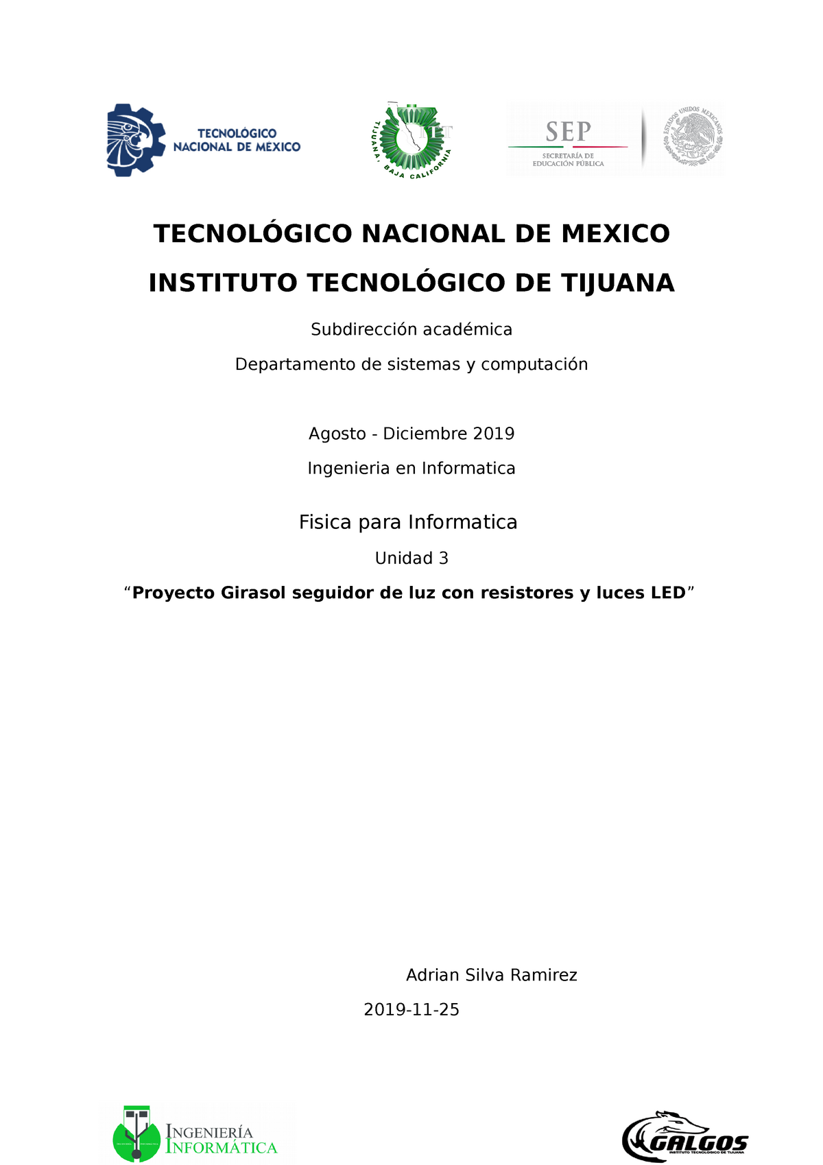 Proyecto Fisica girasol arduino - iiiiiij TECNOLÓGICO NACIONAL DE MEXICO  INSTITUTO TECNOLÓGICO DE - Studocu