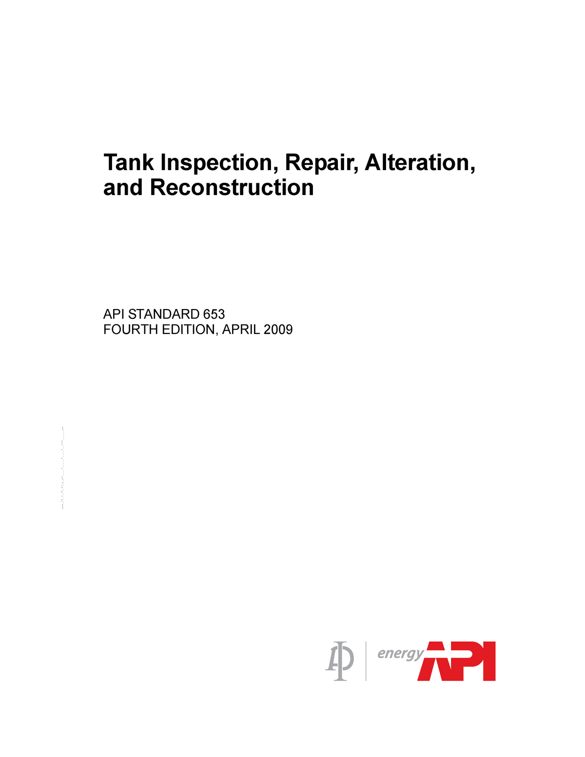 API 653-Tank-Inspection-Repair-Alteration-and-Reconstruction-2009 ...