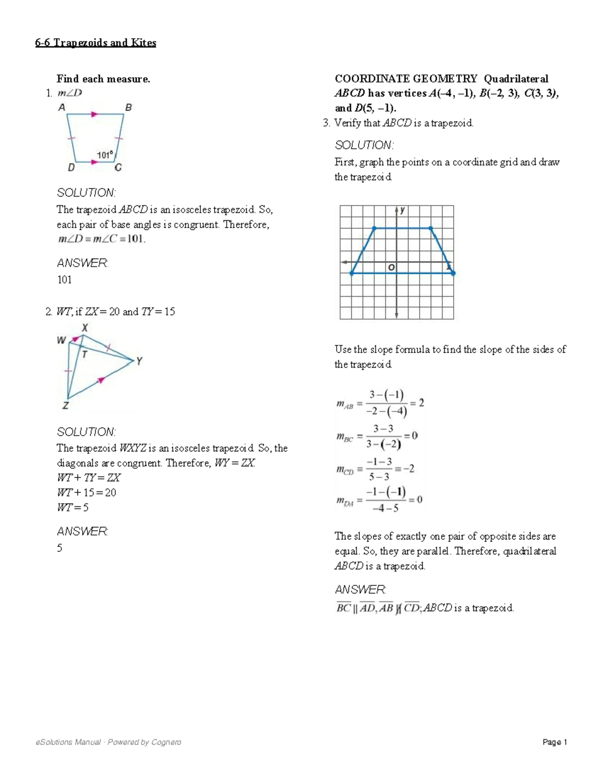 6 6 Trapezoids and Kites Find each measure. 1. SOLUTION The